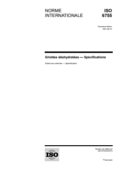 ISO 6755:2001 ISO 6755:2001 - Griottes déshydratées — Spécifications
Released:8/23/2001 - Page 1 preview