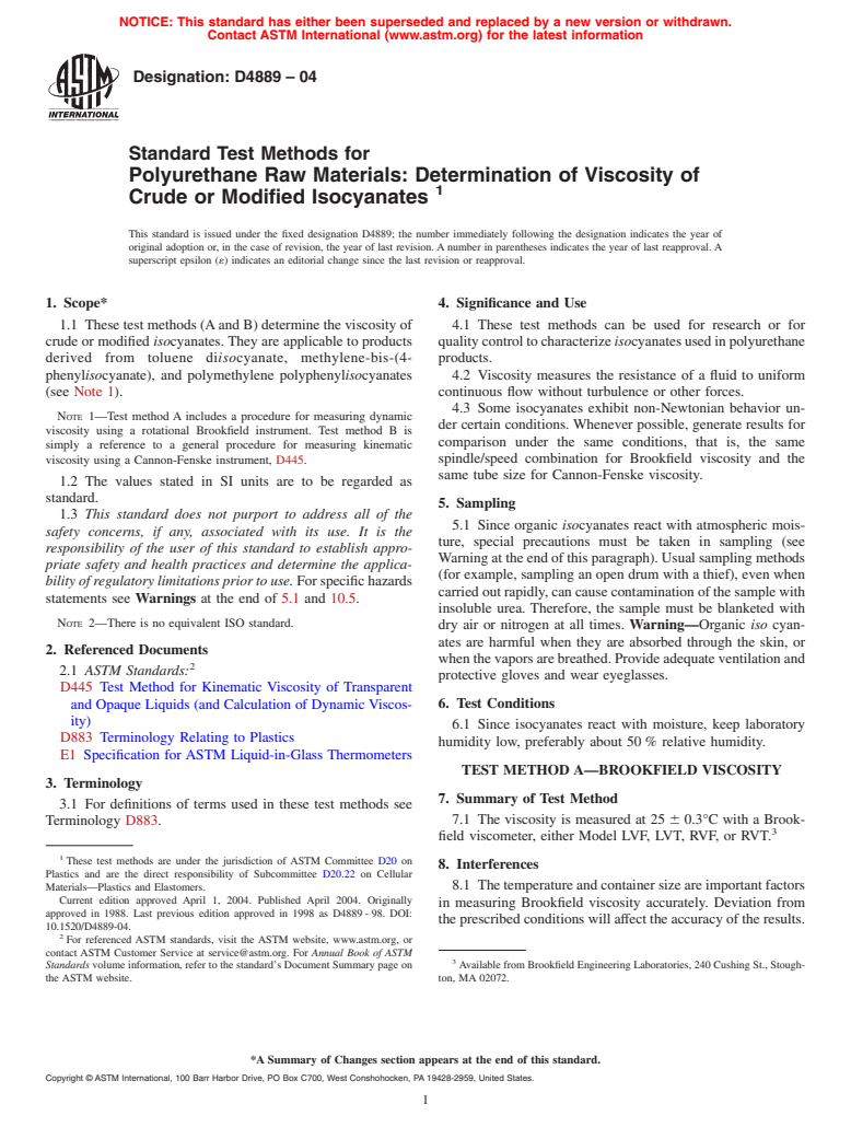 ASTM D4889-04 - Standard Test Methods for Polyurethane Raw Materials: Determination of Viscosity of Crude or Modified Isocyanates