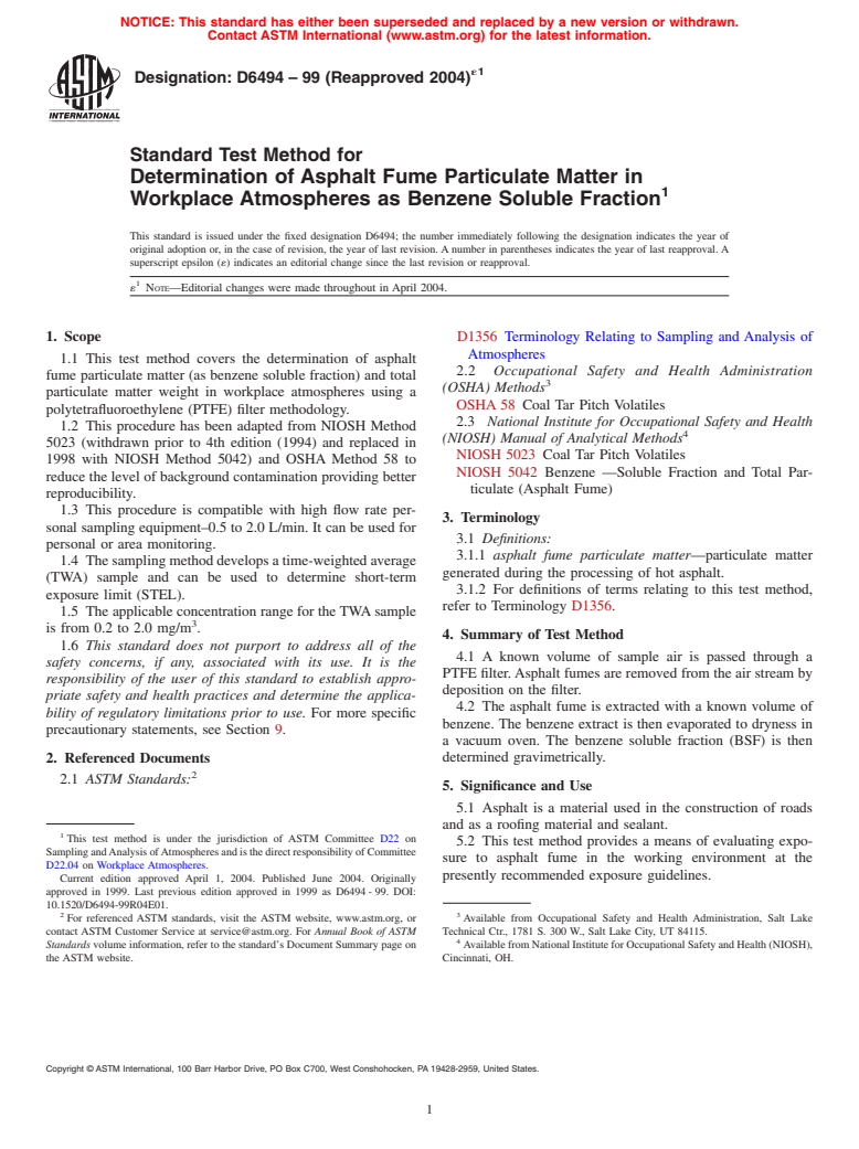 ASTM D6494-99(2004)e1 - Standard Test Method for Determination of Asphalt Fume Particulate Matter in Workplace Atmospheres as Benzene Soluble Fraction