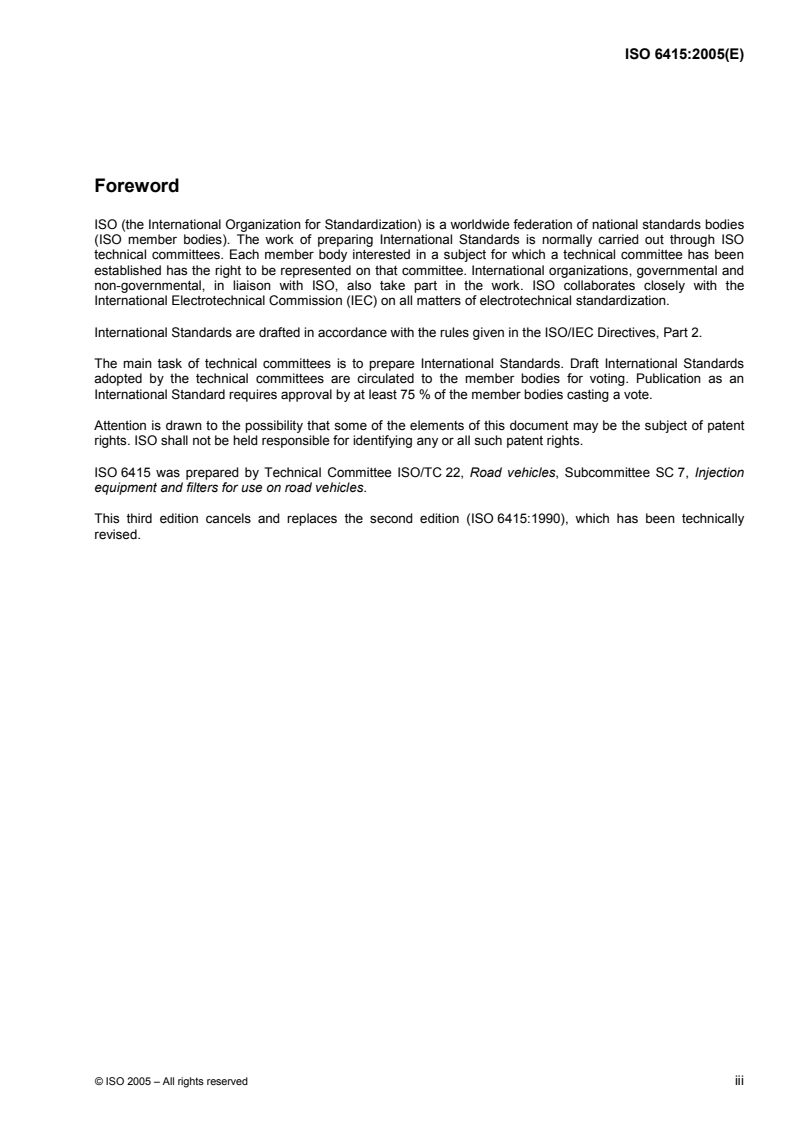 ISO 6415:2005 ISO 6415:2005 - Internal combustion engines — Spin-on filters for lubricating oil — Dimensions
Released:6/13/2005 - Page 3 preview