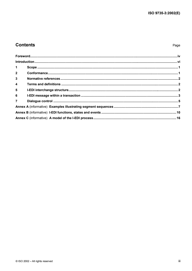 ISO 9735-3:2002 - Electronic data interchange for administration, commerce and transport (EDIFACT) — Application level syntax rules (Syntax version number: 4, Syntax release number: 1) — Part 3: Syntax rules specific to interactive EDI
Released:7/4/2002