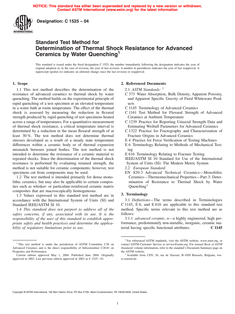 ASTM C1525-04 - Standard Test Method for Determination of Thermal Shock Resistance for Advanced Ceramics by Water Quenching