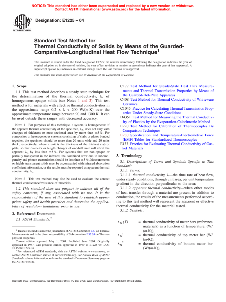 ASTM E1225-04 - Standard Test Method for Thermal Conductivity of Solids by Means of the Guarded-Comparative-Longitudinal Heat Flow Technique