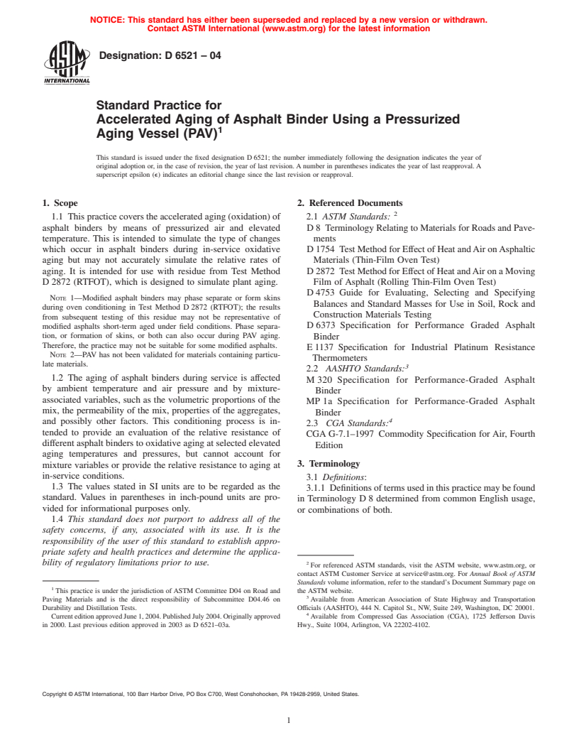 ASTM D6521-04 - Standard Practice for Accelerated Aging of Asphalt Binder Using a Pressurized Aging Vessel (PAV)