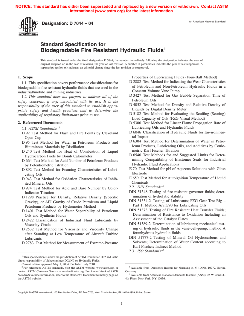 ASTM D7044-04 - Standard Specification for Biodegradable Fire Resistant Hydraulic Fluids