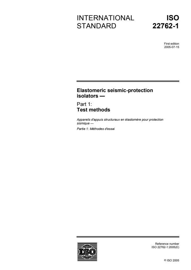 ISO 22762-1:2005 - Elastomeric seismic-protection isolators