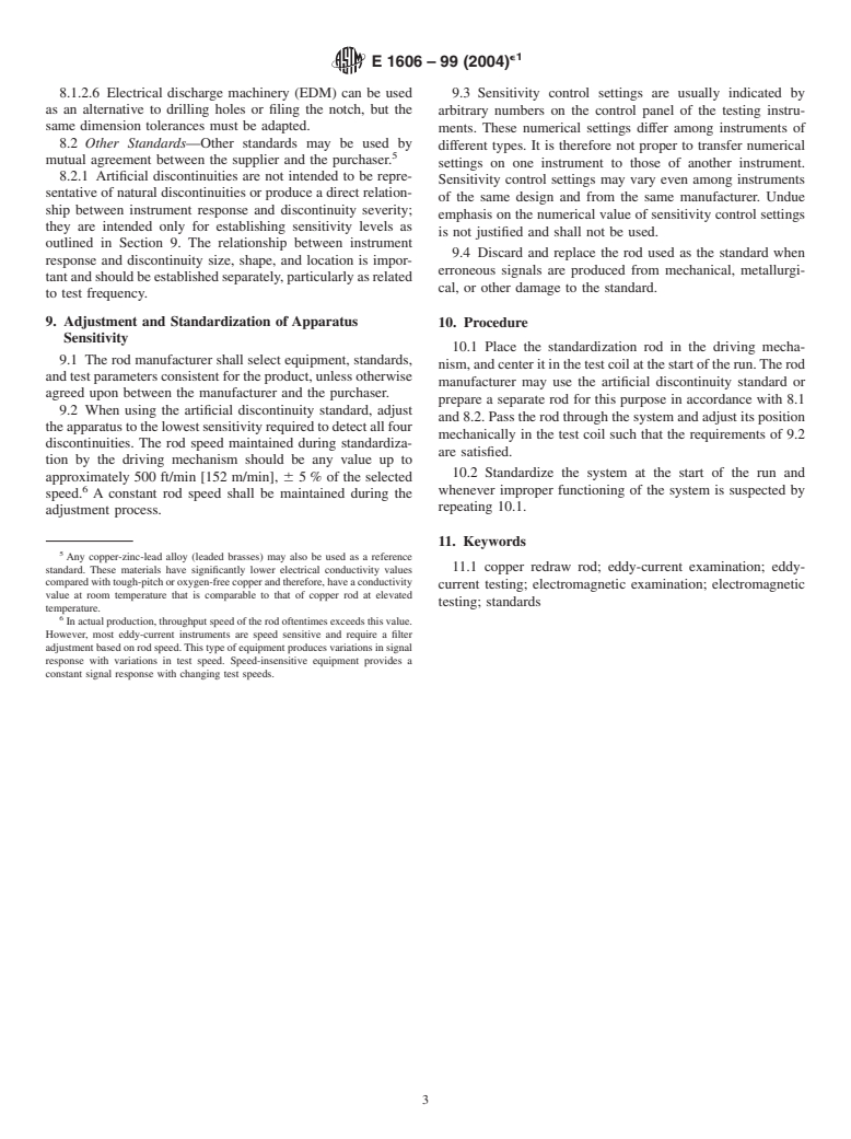 ASTM E1606-99(2004)e1 - Standard Practice for Electromagnetic (Eddy-Current) Examination of Copper Redraw Rod for Electrical Purposes