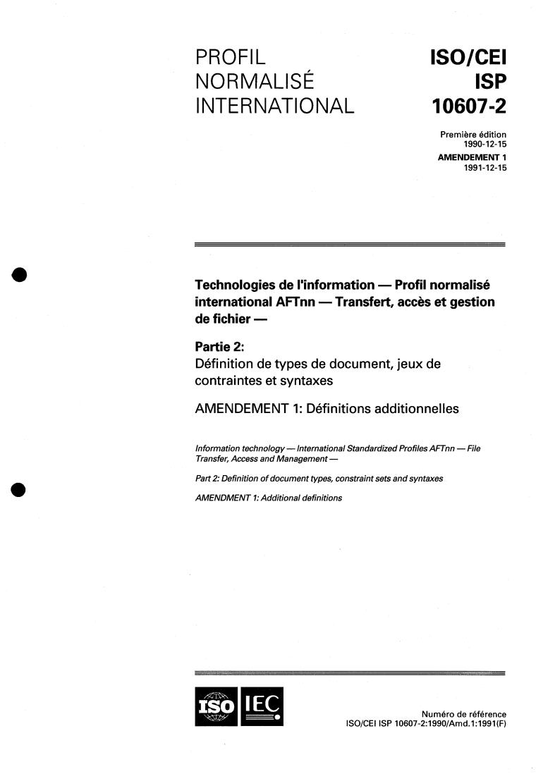 ISO/IEC/ISP 10607-2:1990/Amd 1 - Title missing - Legacy paper document
Released:1/1/1990