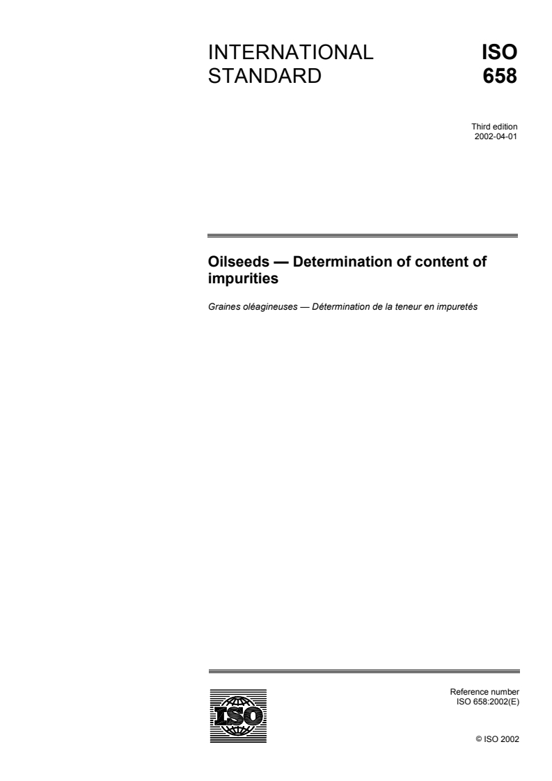 ISO 658:2002 - Oilseeds — Determination of content of impurities
Released:2. 05. 2002