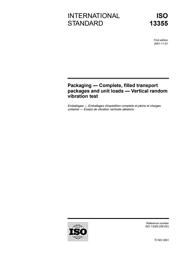 ISO 13355:2001 - Packaging -- Complete, filled transport packages and unit loads -- Vertical random vibration test