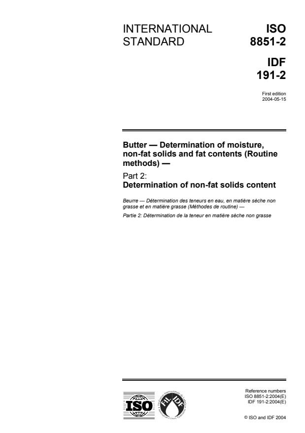 ISO 8851-2:2004 - Butter -- Determination of moisture, non-fat solids and fat contents (Routine methods)