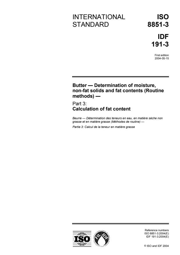 ISO 8851-3:2004 - Butter -- Determination of moisture, non-fat solids and fat contents (Routine methods)