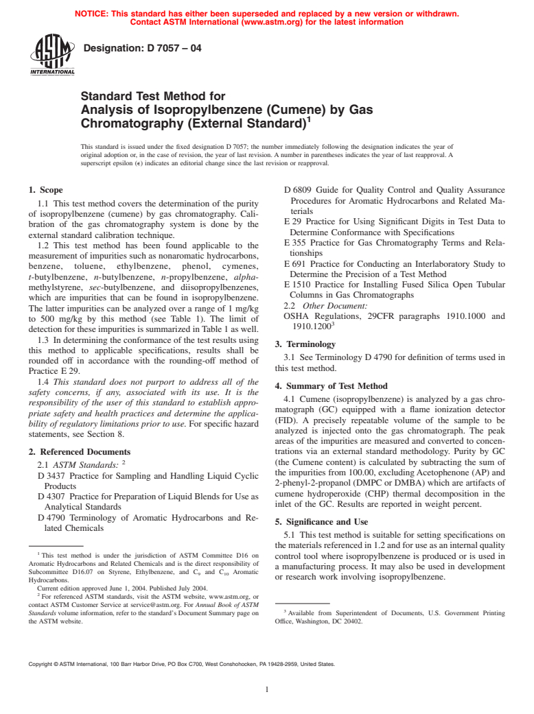 ASTM D7057-04 - Standard Test Method for Analysis of Isopropylbenzene (Cumene) by Gas Chromatography (External Standard)