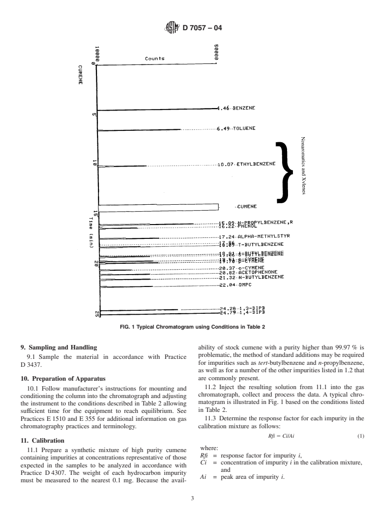 ASTM D7057-04 - Standard Test Method for Analysis of Isopropylbenzene (Cumene) by Gas Chromatography (External Standard)