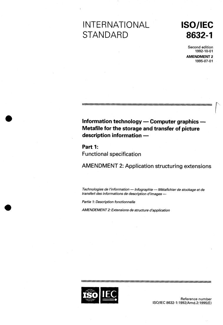 ISO/IEC 8632-1:1992/Amd 2 - Title missing - Legacy paper document
Released:1/1/1992