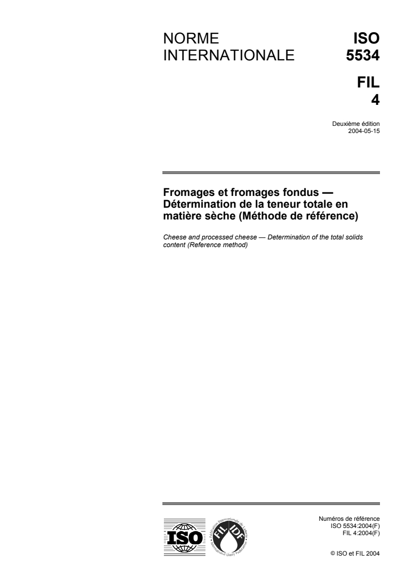 ISO 5534:2004 - Fromages et fromages fondus — Détermination de la teneur totale en matière sèche (Méthode de référence)
Released:5/13/2004