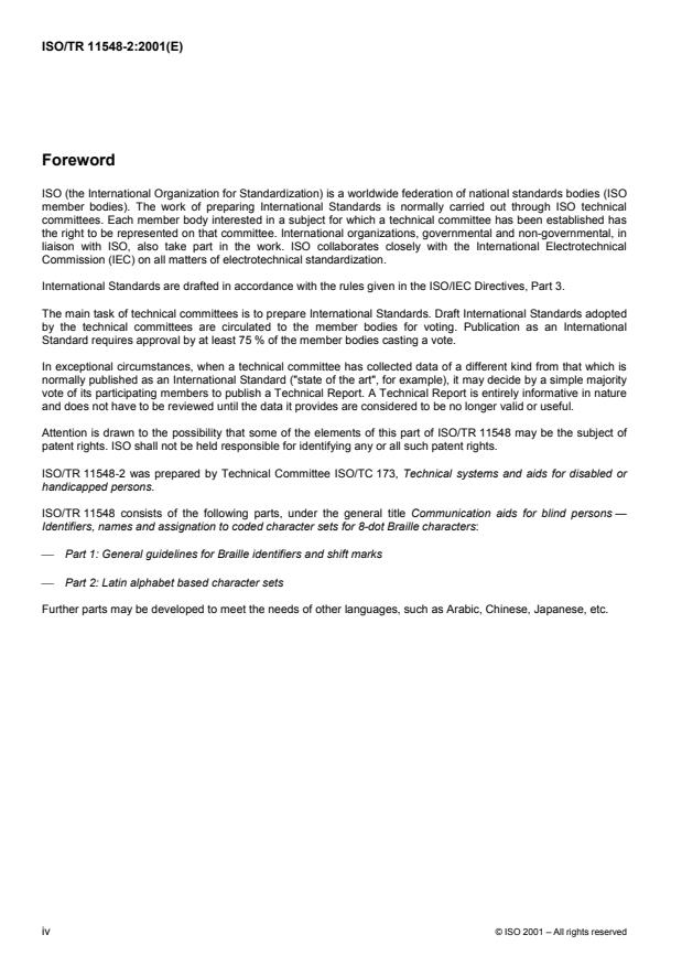 ISO/TR 11548-2:2001 ISO/TR 11548-2:2001 - Communication aids for blind persons -- Identifiers, names and assignation to coded character sets for 8-dot Braille characters - Page 4 preview
