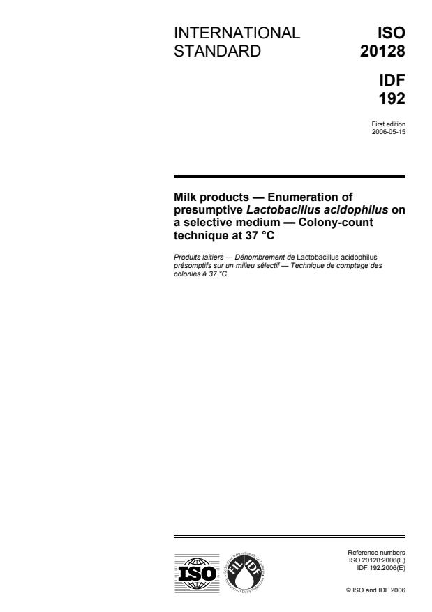 ISO 20128:2006 - Milk products -- Enumeration of presumptive Lactobacillus acidophilus on a selective medium -- Colony-count technique at 37 degrees C