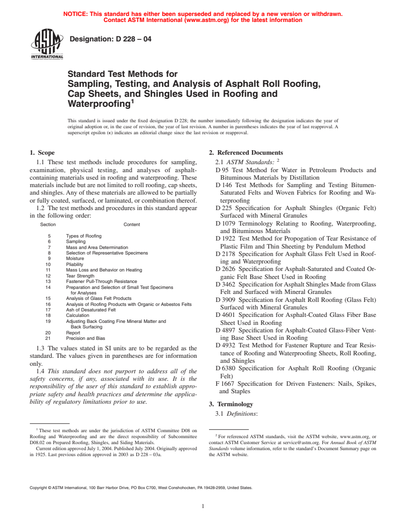 ASTM D228-04 - Standard Test Methods for Sampling, Testing, and Analysis of Asphalt Roll Roofing, Cap Sheets, and Shingles Used in Roofing and Waterproofing