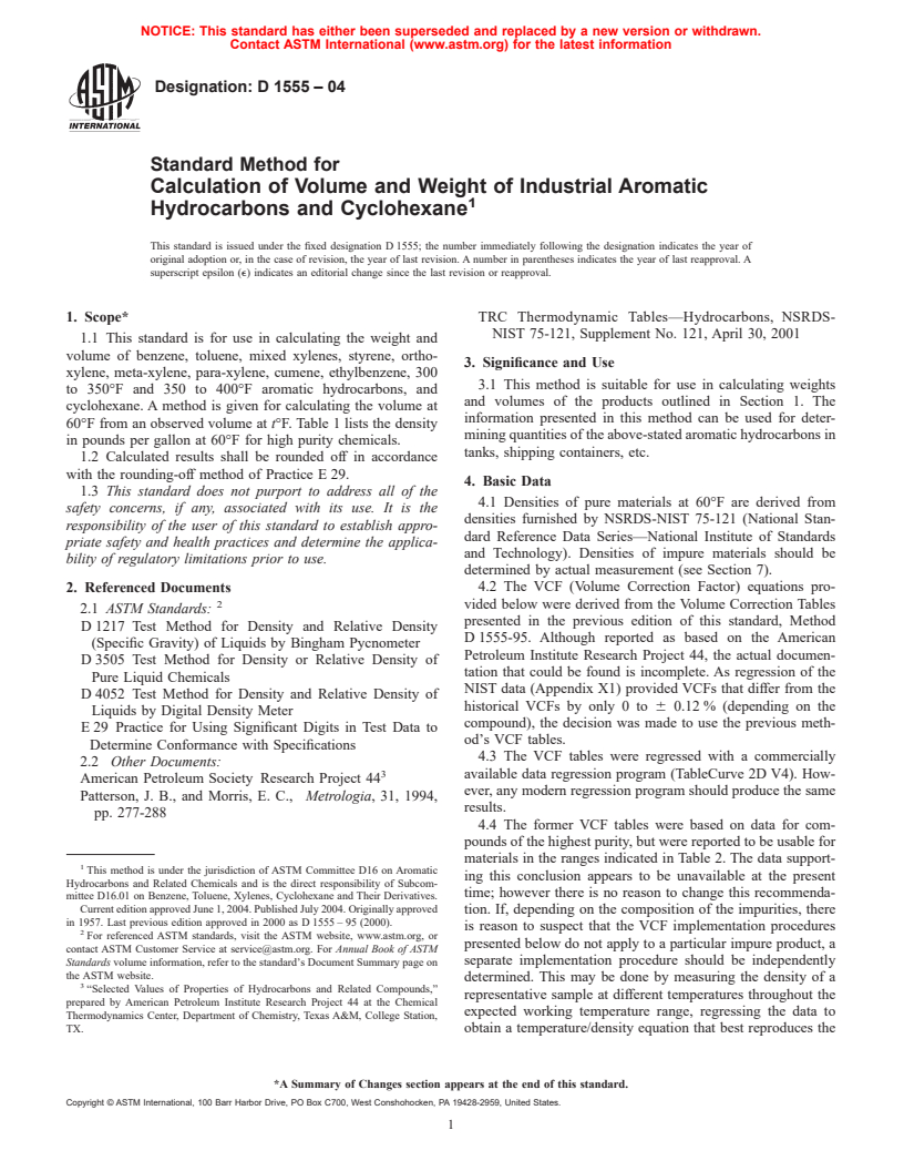 ASTM D1555-04 - Standard Test Method for Calculation of Volume and Weight of Industrial Aromatic Hydrocarbons and Cyclohexane