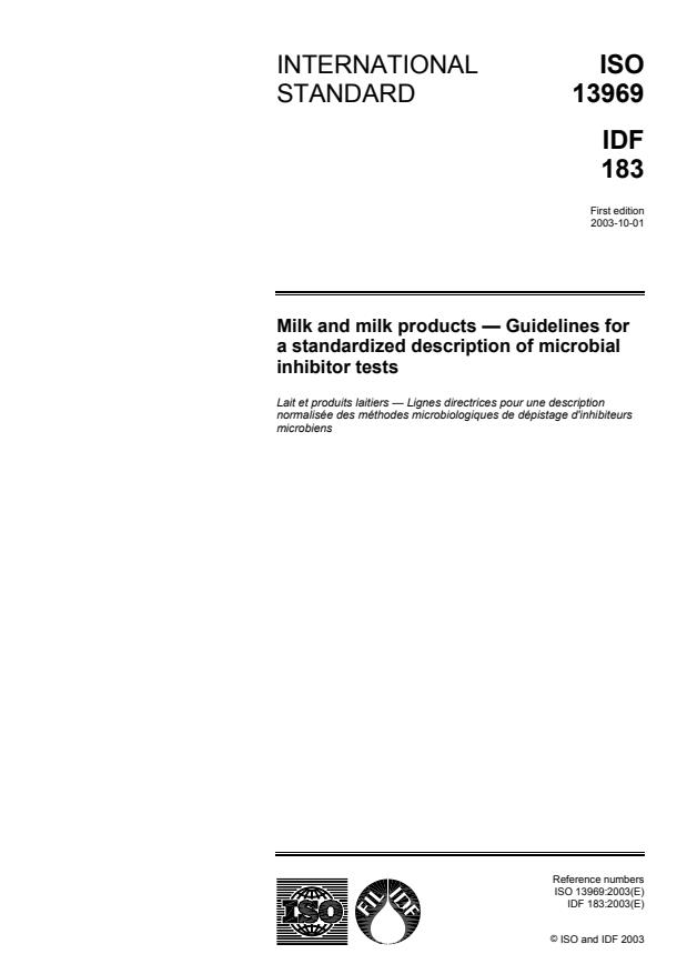 ISO 13969:2003 - Milk and milk products -- Guidelines for a standardized description of microbial inhibitor tests