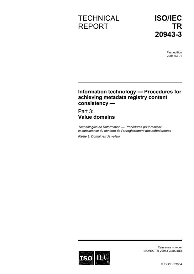 ISO/IEC TR 20943-3:2004 - Information technology -- Procedures for achieving metadata registry content consistency