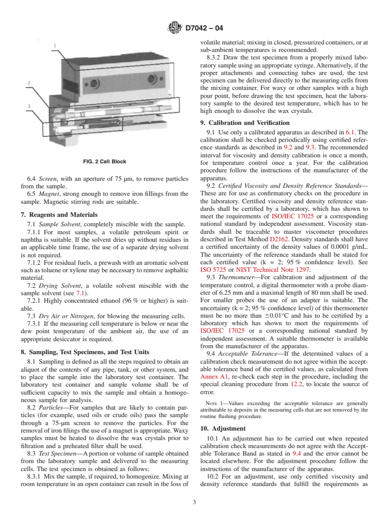 ASTM D7042-04 - Standard Test Method for Dynamic Viscosity and Density of Liquids by Stabinger Viscometer (and the Calculation of Kinematic Viscosity)