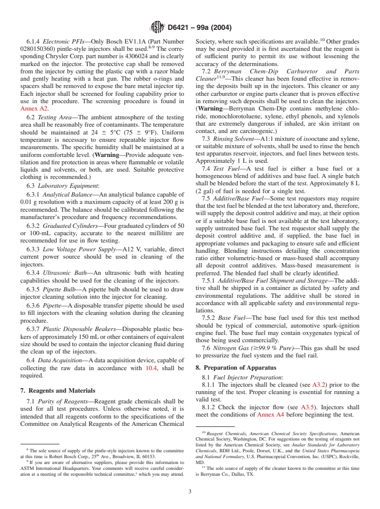 ASTM D6421-99a(2004) - Standard Test Method for Evaluating Automotive Spark-Ignition Engine Fuel for Electronic Port Fuel Injector Fouling by Bench Procedure