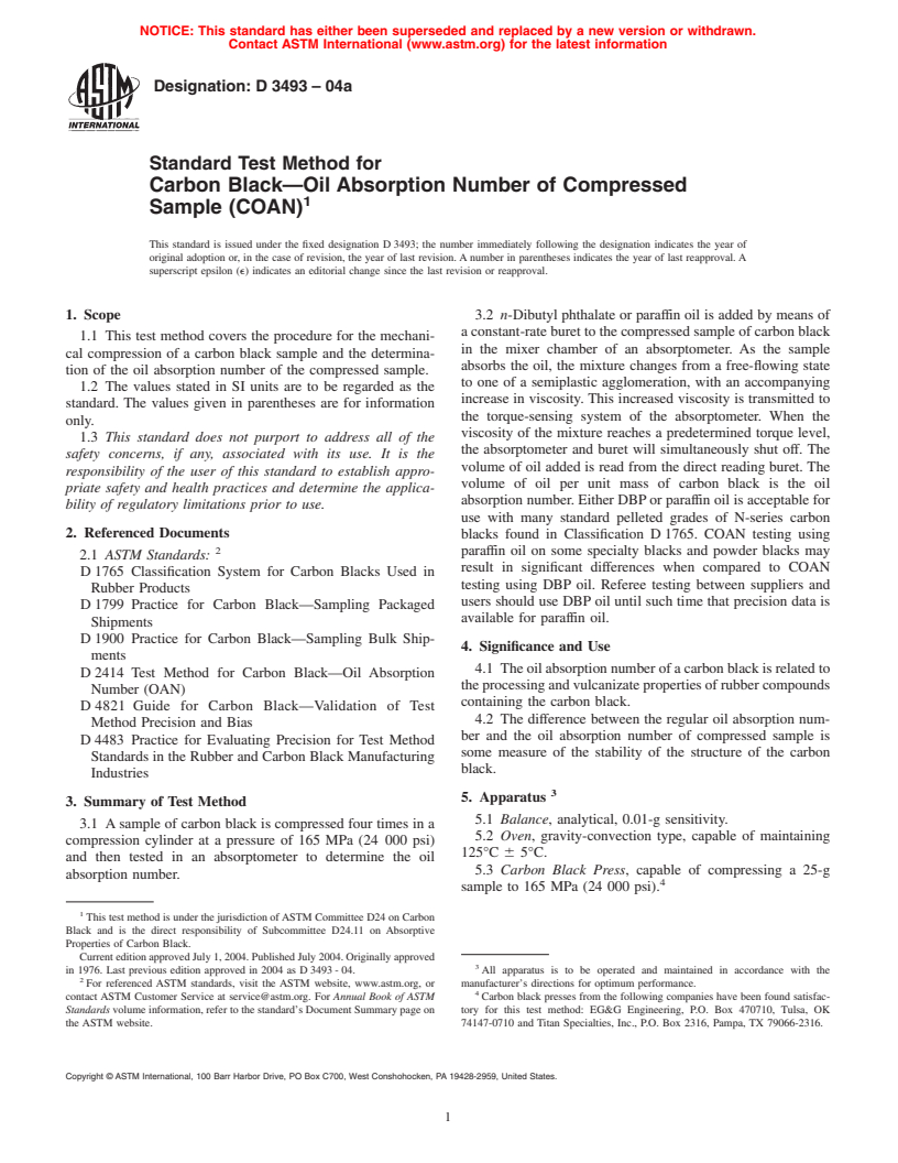 ASTM D3493-04a - Standard Test Method for Carbon Black&#8212;Oil Absorption Number of Compressed Sample (COAN)