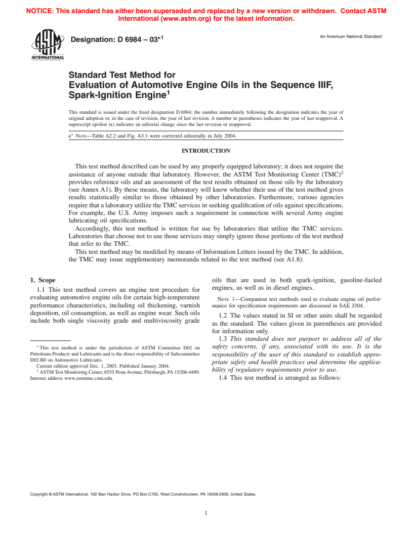 ASTM D6984-03e1 - Standard Test Method for Evaluation of Automotive Engine Oils in the Sequence IIIF, Spark-Ignition Engine