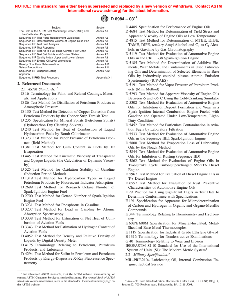 ASTM D6984-03e1 - Standard Test Method for Evaluation of Automotive Engine Oils in the Sequence IIIF, Spark-Ignition Engine