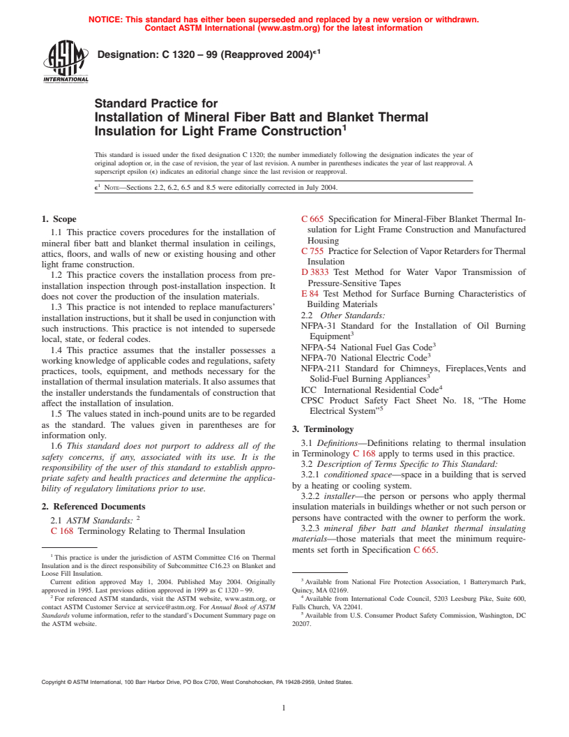 ASTM C1320-99(2004)e1 - Standard Practice for Installation of Mineral Fiber Batt and Blanket Thermal Insulation for Light Frame Construction