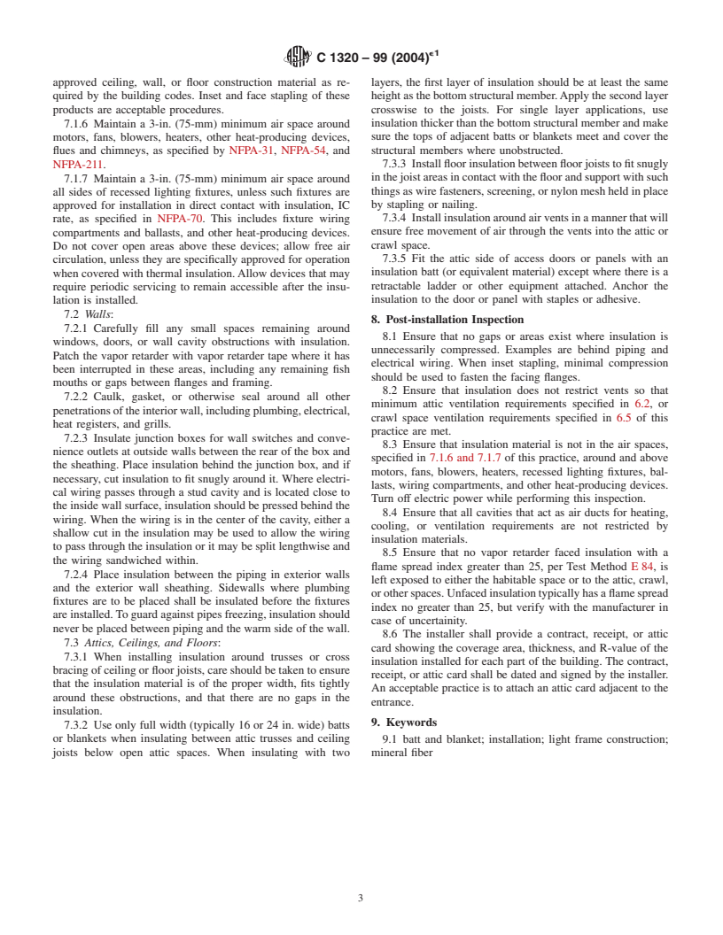 ASTM C1320-99(2004)e1 - Standard Practice for Installation of Mineral Fiber Batt and Blanket Thermal Insulation for Light Frame Construction