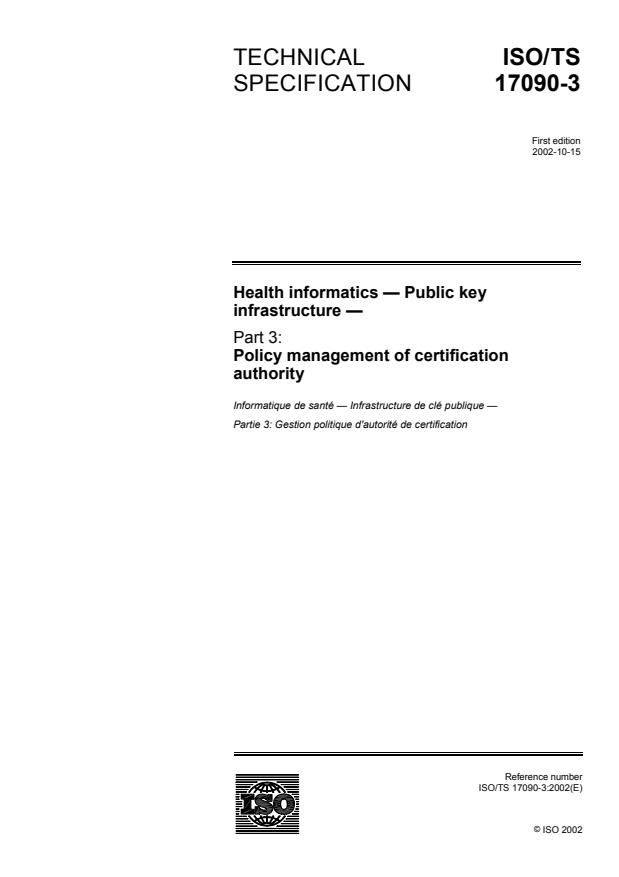 ISO/TS 17090-3:2002 - Health informatics -- Public key infrastructure