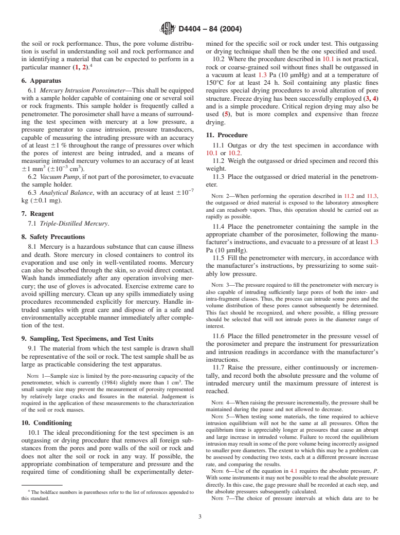 ASTM D4404-84(2004) - Standard Test Method for Determination of Pore Volume and Pore Volume Distribution of Soil and Rock by Mercury Intrusion Porosimetry