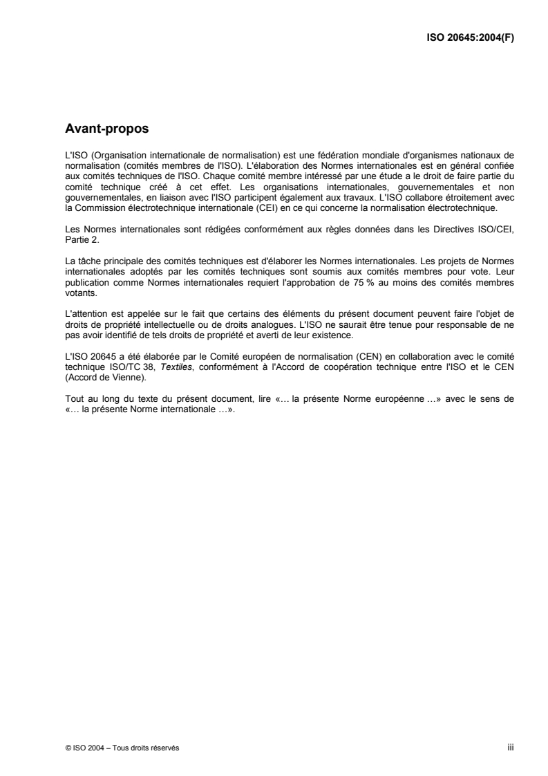 ISO 20645:2004 - Étoffes — Contrôle de l'activité antibactérienne — Essai de diffusion sur plaques de gélose
Released:4/27/2005