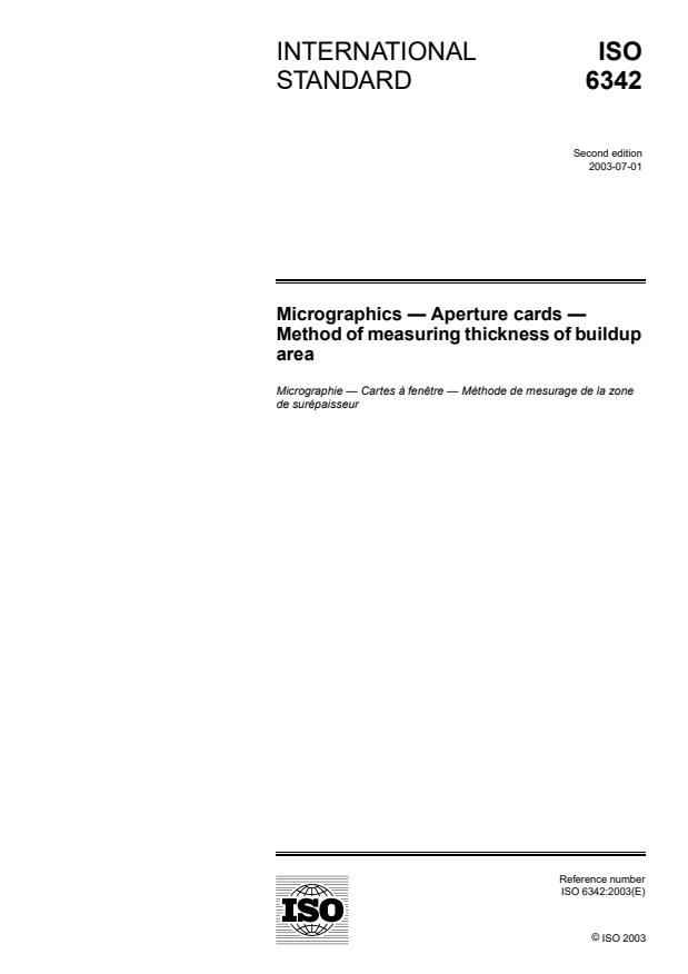 ISO 6342:2003 - Micrographics -- Aperture cards -- Method of measuring thickness of buildup area