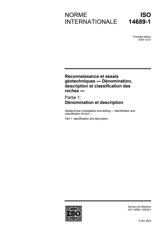 ISO 14689-1:2003 - Reconnaissance et essais géotechniques -- Dénomination, description et classification des roches