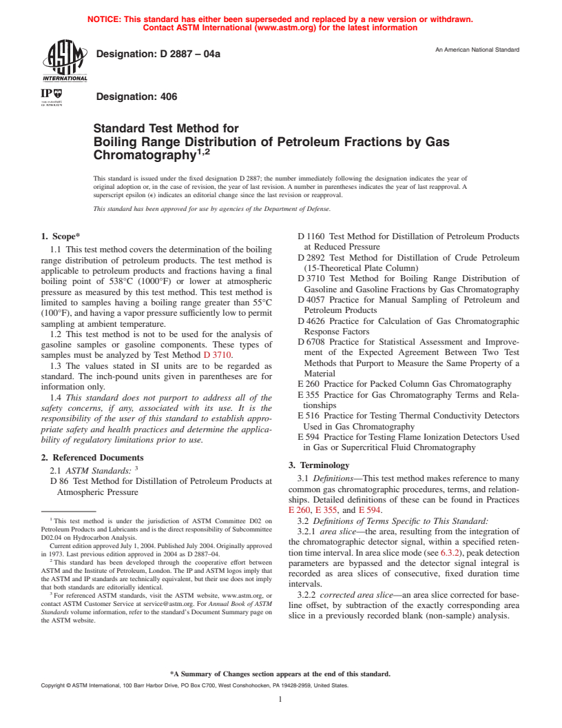 ASTM D2887-04a - Standard Test Method for Boiling Range Distribution of Petroleum Fractions by Gas Chromatography