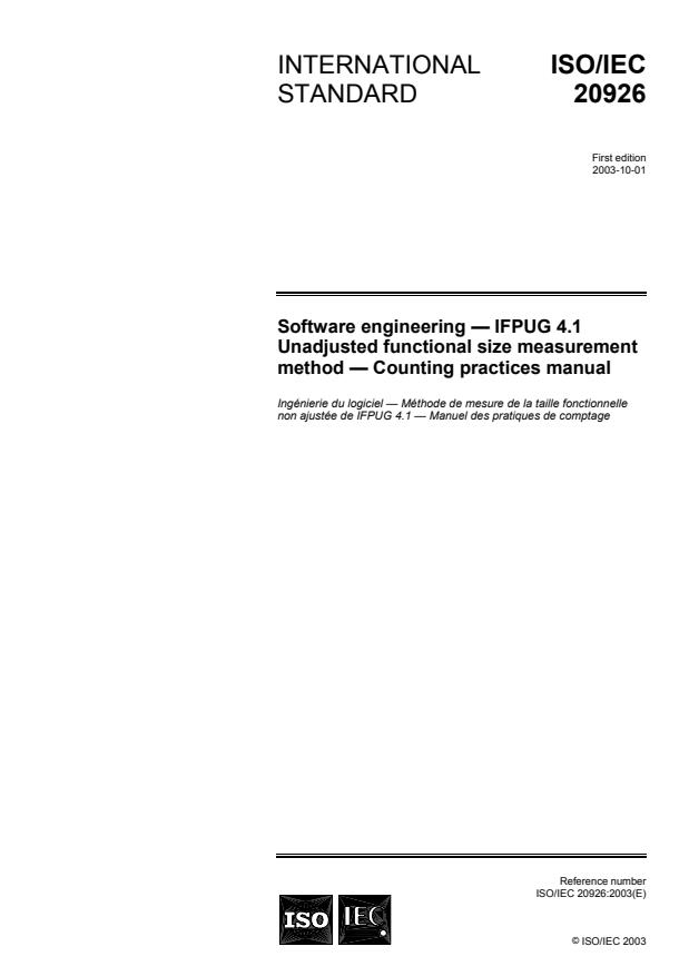 ISO/IEC 20926:2003 - Software engineering -- IFPUG 4.1 Unadjusted functional size measurement method -- Counting practices manual