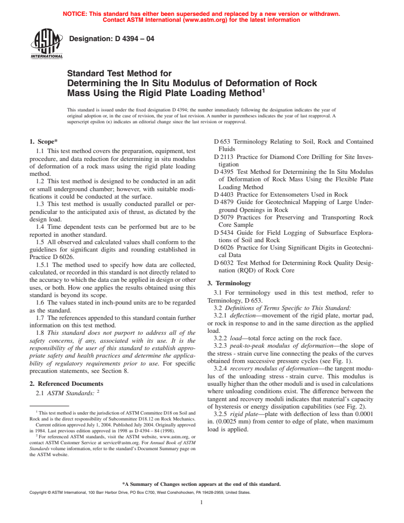 ASTM D4394-04 - Standard Test Method for Determining the In Situ Modulus of Deformation of Rock Mass Using the Rigid Plate Loading Method