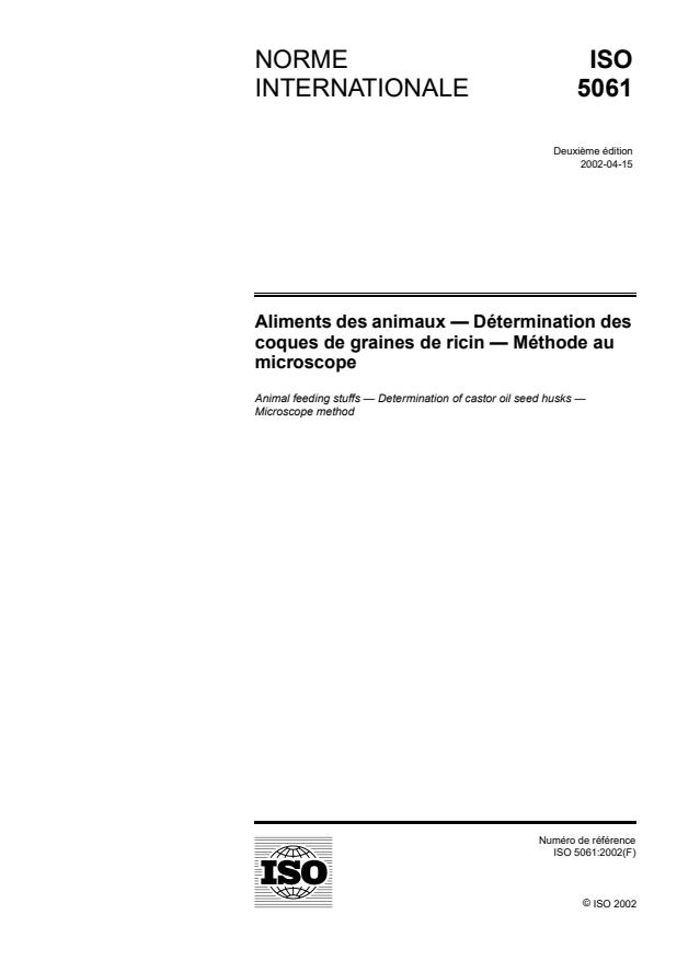 ISO 5061:2002 - Aliments des animaux -- Détermination des coques de graines de ricin -- Méthode au microscope