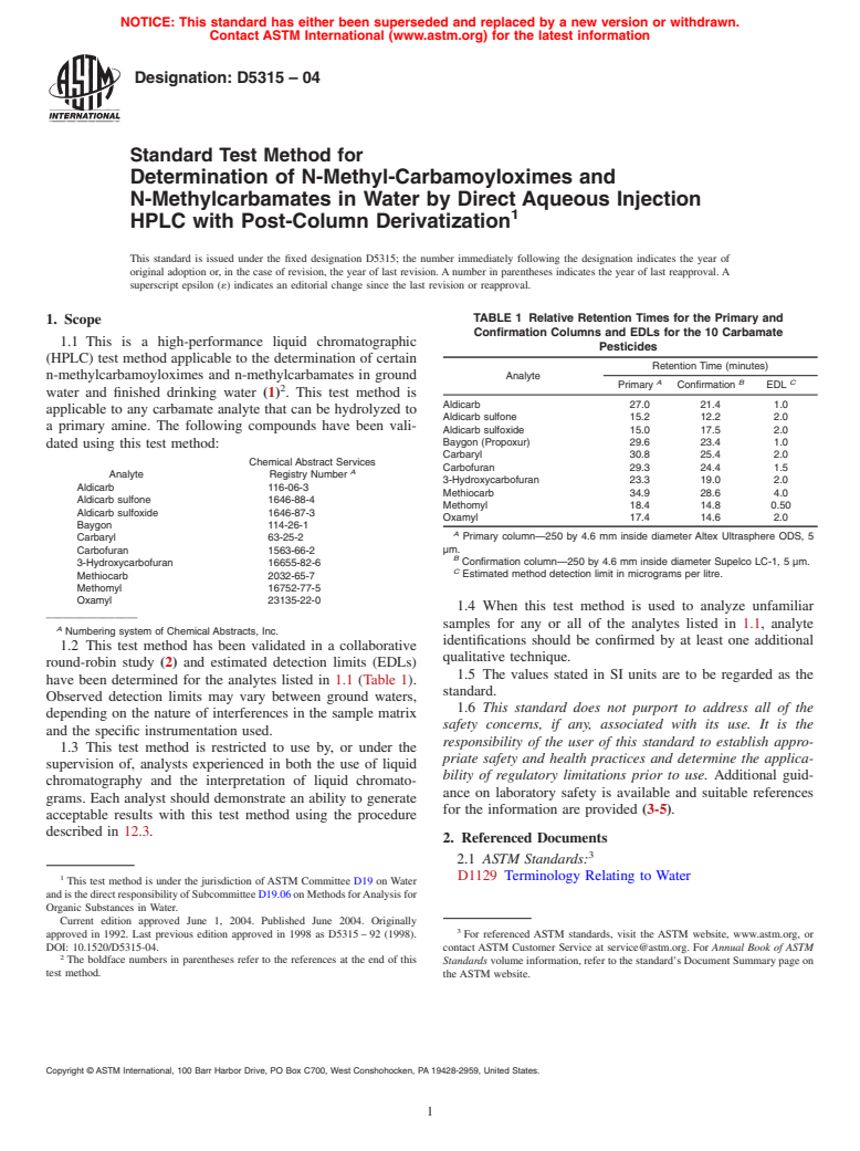 ASTM D5315-04 - Standard Test Method for Determination of N-Methyl-Carbamoyloximes and N-Methylcarbamates in Water by Direct Aqueous Injection HPLC with Post-Column Derivatization