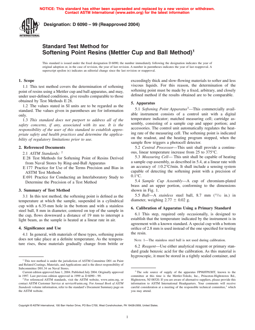 ASTM D6090-99(2004) - Standard Test Method for Softening Point Resins (Mettler Cup and Ball Method)