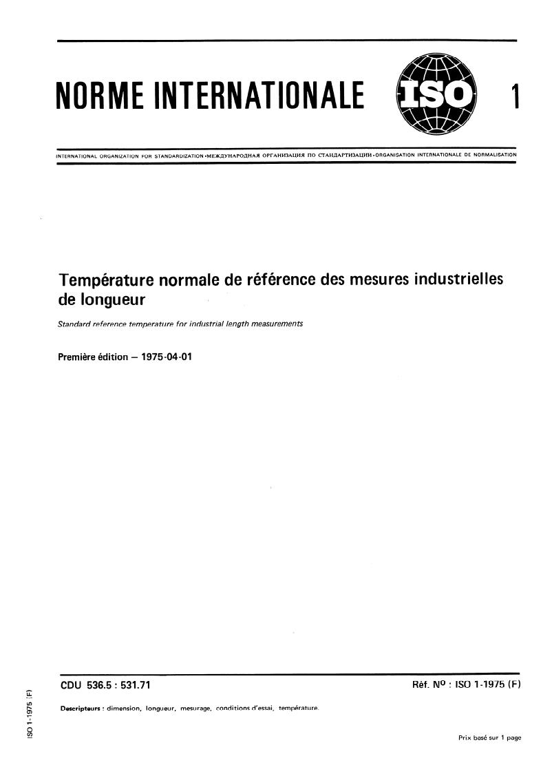 ISO 1:1975 - Standard reference temperature for industrial length measurements
Released:4/1/1975