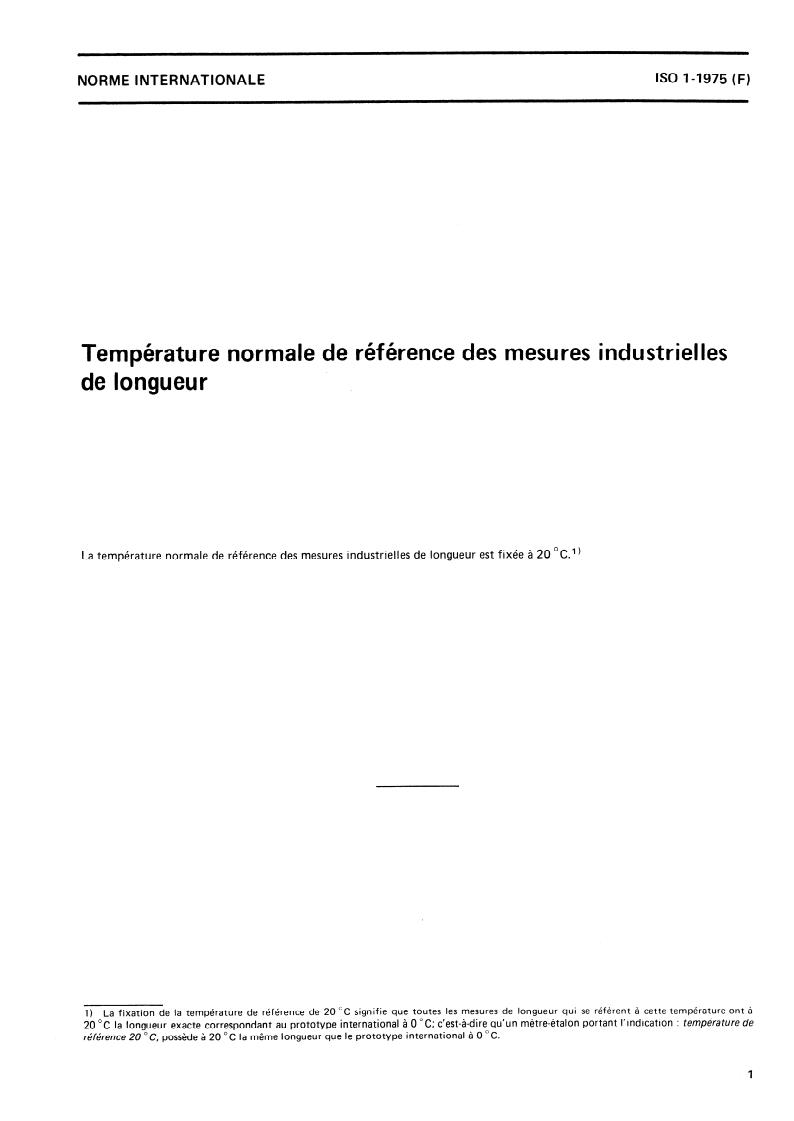 ISO 1:1975 - Standard reference temperature for industrial length measurements
Released:4/1/1975