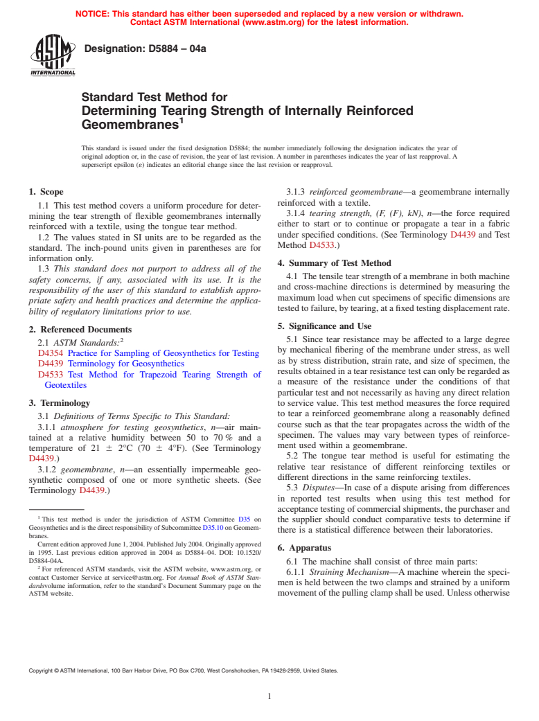 ASTM D5884-04a - Standard Test Method for Determining Tearing Strength of Internally Reinforced Geomembranes