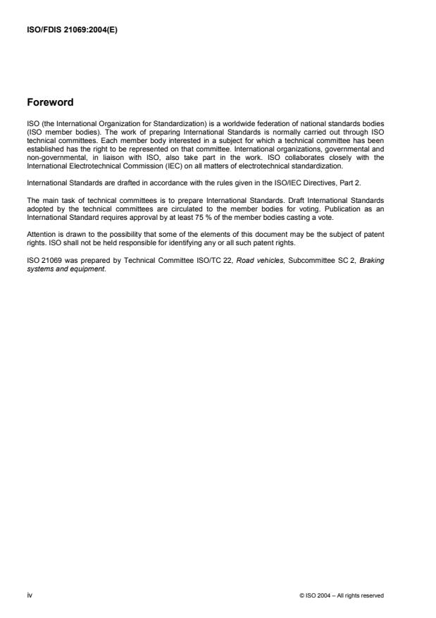 ISO/FDIS 21069 ISO/FDIS 21069 - Road vehicles -- Test of braking systems on vehicles with a maximum authorized total mass of over 3,5 t using a roller brake tester - Page 4 preview