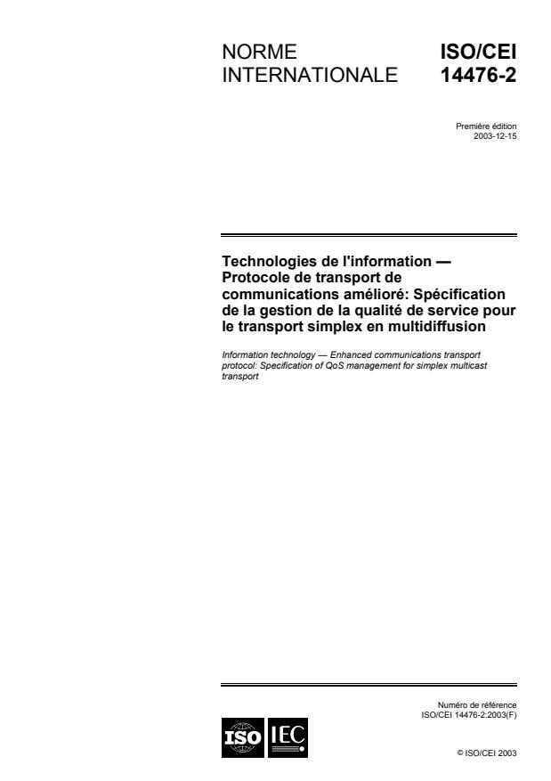 ISO/IEC 14476-2:2003 - Technologies de l'information -- Protocole de transport de communications amélioré: Spécification de la gestion de la qualité de service pour le transport simplex en multidiffusion