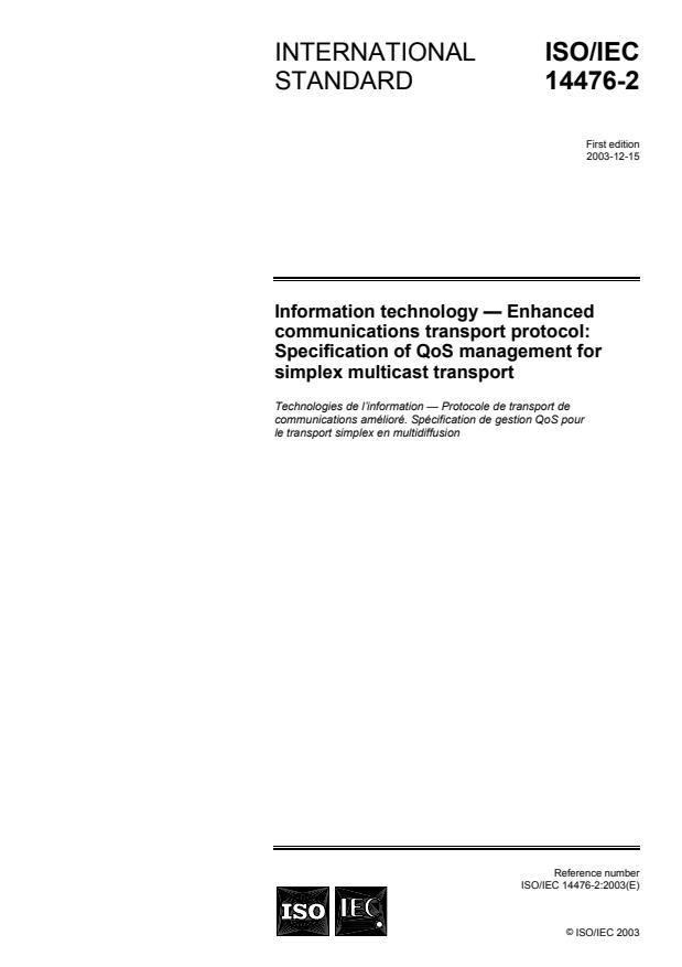 ISO/IEC 14476-2:2003 - Information technology -- Enhanced communications transport protocol: Specification of QoS management for simplex multicast transport